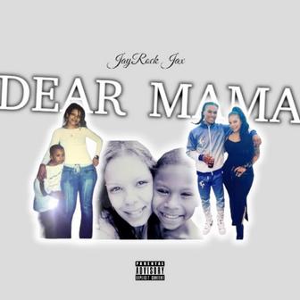Dear Mama