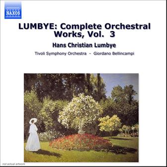 Lumbye: Complete Orchestral Works, Vol. 3
