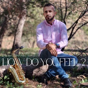 How Do You Feel?