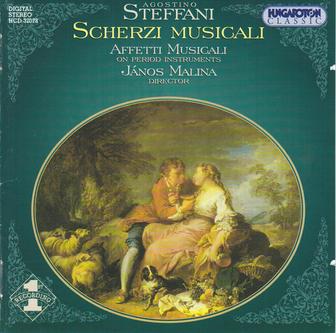 Steffani: Scherzi Musicali - 6 Cantatas