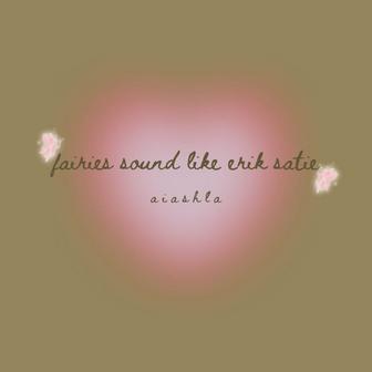 fairies sound like erik satie
