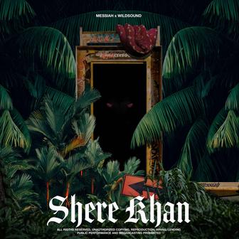 Shere Khan (feat. Wildsound) - Single