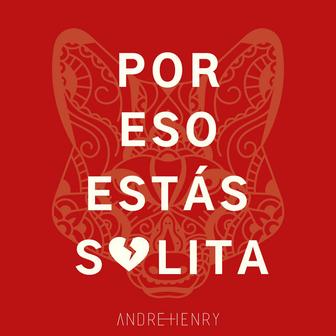 Por Eso Estás Solita