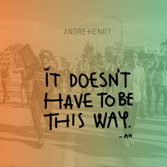 It Doesn't Have to Be This Way (Remix)