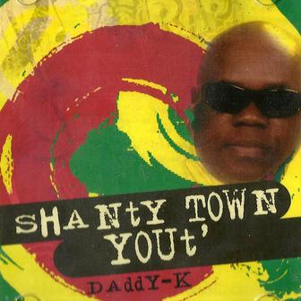 Shanty Town Yout'