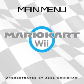 Main Menu (From "Mario Kart Wii") [Orchestrated]