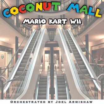 Coconut Mall (From "Mario Kart Wii") [Orchestrated]