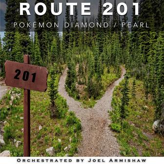 Route 201 (From "Pokémon Diamond / Pearl") [Orchestrated]