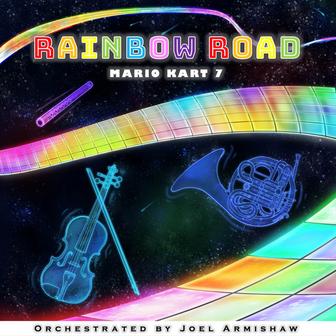 Rainbow Road (From "Mario Kart 7") [Orchestrated]