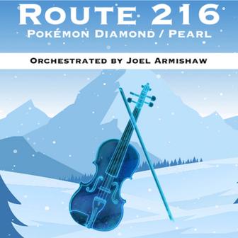 Route 216 (From "Pokémon Diamond / Pearl") [Orchestrated]