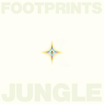 Footprints + Jungle