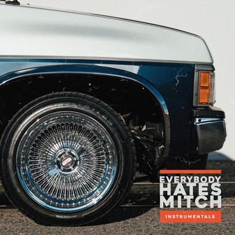 Everybody Hates Mitch (The Instrumentals)