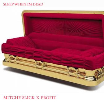 Sleep When Im Dead