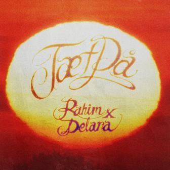 TÆT PÅ (feat. Delara)