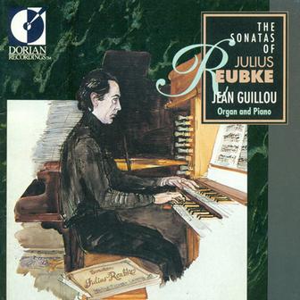 The Sonatas of Julius Reubke