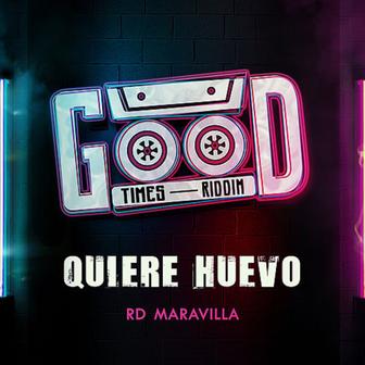 Quiere Huevo - Single