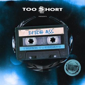 Bitch Ass (feat. DecadeZ, DJ Upgrade & Compton Av) - Single