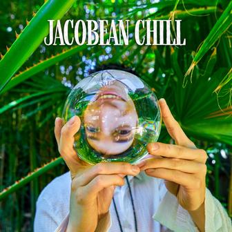 Jacobean Chill - EP