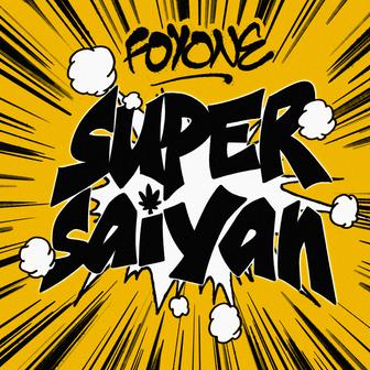 SUPER SAIYAN - Single