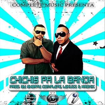Chichis Pa La Banda - Single