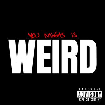 WEIRD - Single