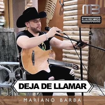 Deja de Llamar - Single
