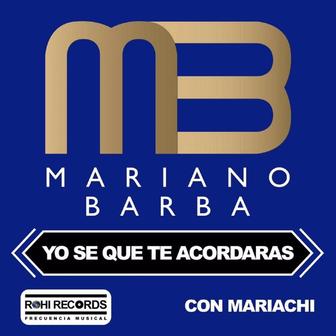 Yo Sé Que Te Acordarás - Single