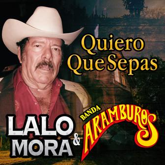 Quiero Que Sepas (Single) [feat. Banda Aramburos]