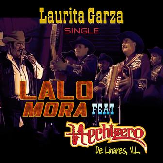 Laurita Garza (feat. Hechizero de Linares) - Single