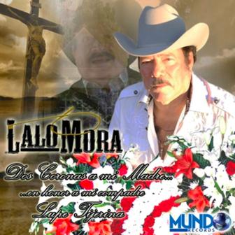 Dos Coronas a Mi Madre (En Honor a Mi Compadre Lupe Tijerina) - Single