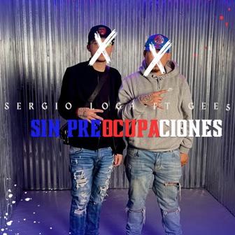 SIN PREOCUPACIONES (feat. Gee5) - Single