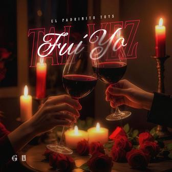Tal Vez Fui Yo - Single