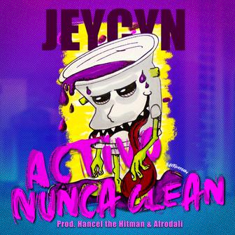 Activo Nunca Clean - Single