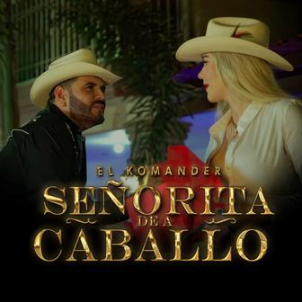 Señorita de a Caballo - Single