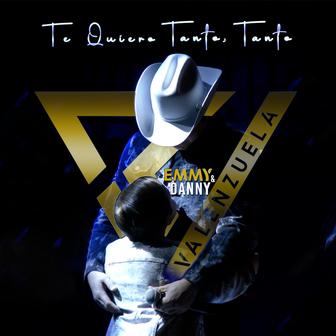 Te Quiero Tanto, Tanto (feat. Danny Valenzuela) - Single