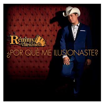 ¿Por Qué Me Ilusionaste? - Single
