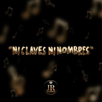 Ni Claves Ni Nombres - EP