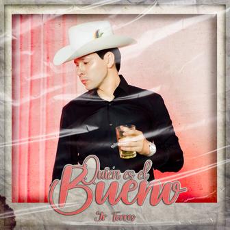 Quién Es el Bueno - Single