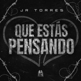 Que Estas Pensando - Single
