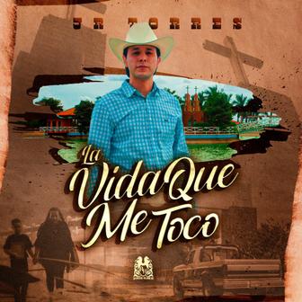 La Vida Que Me Toco - Single