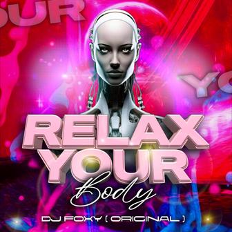 Relax your body - Single