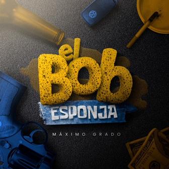 El Bob Esponja (Versión Banda) - Single