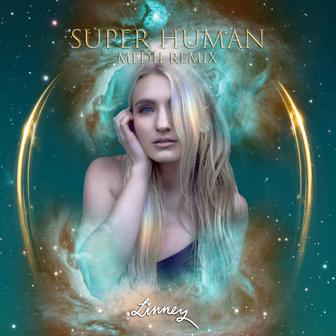 Super Human (Medii Remix) - Single