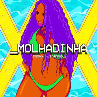 Molhadinha (feat. Parangolé) - Single
