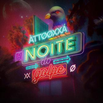 A Noite do Golpe - Single