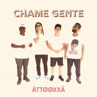 Chame Gente - Single