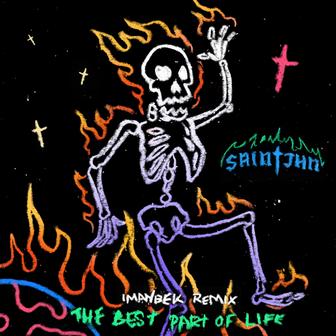 The Best Part of Life (Imanbek Remix) - Single