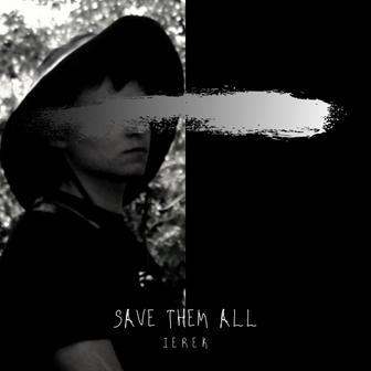 Save Them All - Single