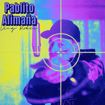 Pablito Alimaña - Single