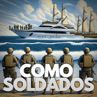 Como Soldados - Single